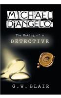 Michael D'Angelo: The Making of a Detective