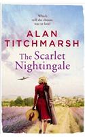 The Scarlet Nightingale: A thrilling wartime love story, perfect for fans of Kate Morton and Tracy Rees