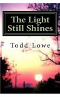 Light Still Shines