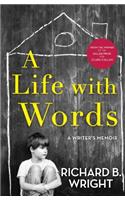 A Life with Words: A Writer's Memoir