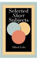 Selected Short Subjects