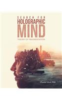 Search for Holographic Mind