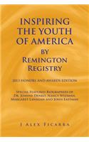 INSPIRING THE YOUTH OF AMERICA by Remington Registry
