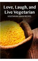 Vegetarian Grain Recipes