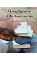 A Living Expression of His Dangerous Love: Short Term Missions Prayer Journal