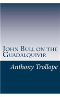 John Bull on the Guadalquivir