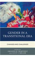 Gender in a Transitional Era