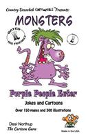 Monsters -- Purple People Eater -- Jokes and Cartoons: in Black+ White