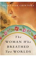 The Woman Who Breathed Two Worlds