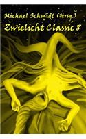 Zwielicht Classic 8