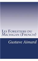 Les Forestiers du Michigan (French)