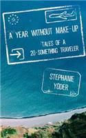 A Year Without Make-Up