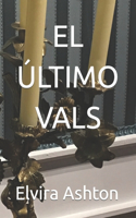 El Último Vals