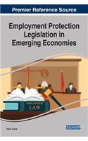 Employment Protection Legislation in Emerging Economies
