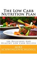 The Low Carb Nutrition Plan