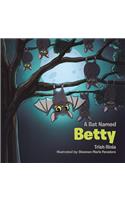 A Bat Named Betty