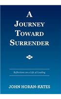 Journey Toward Surrender