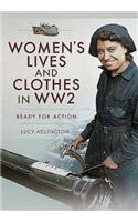 Women's Lives and Clothes in WW2