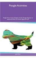 Poogle Activities Poogle Tricks, Games & Agility Includes: Poogle Beginner to Advanced Tricks, Fun Games, Agility & More