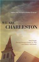 We Are Charleston