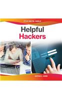 Helpful Hackers: (It's a Digital World!)