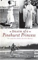 Death of a Pinehurst Princess