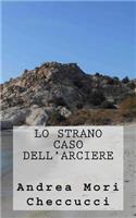 Lo Strano Caso dell'Arciere