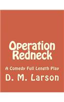 Operation Redneck