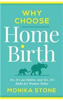 Why Choose Home Birth