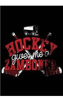 Hockey Gives Me A Zamboner