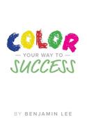 Color Your Way To Success