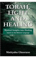 Torah, Light and Healing