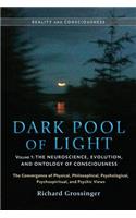 Dark Pool of Light, Volume One