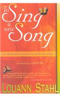 To Sing a New Song