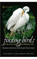 Finding Birds on the Great Texas Coastal Birding Trail