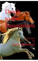Death to the Equestrians