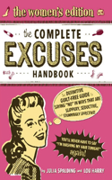 The Complete Excuses Handbook: The Women's Edition