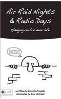Air Raid Nights & Radio Days