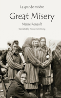 La Grande Misère / Great Misery