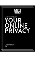 Take Control of Your Online Privacy