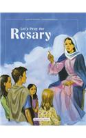 Let's Pray the Rosary