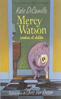 Mercy Watson Contra El Delito