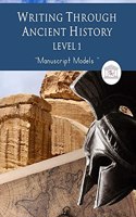 Writing Through Ancient History Level 1 Manuscript Models