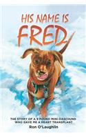 His Name Is Fred