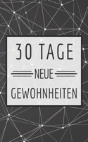 30 Tage neue Gewohnheiten