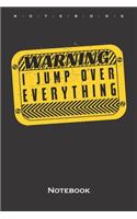 Parkour Warning Sign Notebook