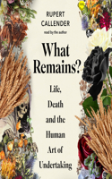 What Remains?