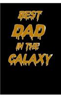 Best Dad In The Galaxy, gifts for dad, funny Journal For Dad