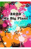 2020 My Big Plans