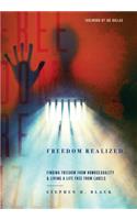 Freedom Realized